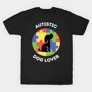 Autistic Dog Lover Autism Awareness April 2nd 2023 Colorful Shirt Pride Autistic Adhd Aspergers Down Syndrome Cute Funny Inspirational Gift Idea T-Shirt